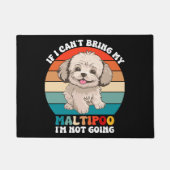 私もしは私のマルティポ犬を持って来ることができない、私は行く ドアマット (正面)