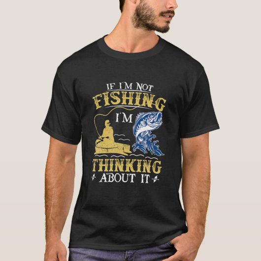 私もしは魚釣りではな考えるい – fおもしろい tシャツ (正面)