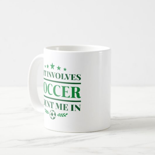 私もしをサッカーに巻き込む コーヒーマグカップ (正面左)