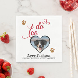 私もだ！結婚のナプキンと犬の写真 スタンダードランチョンナプキン
