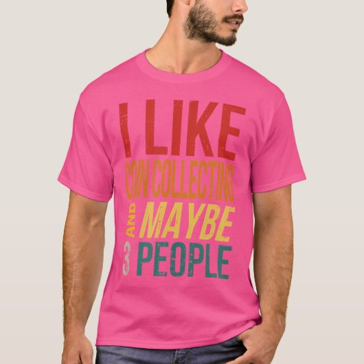 私もコイン収集が好きかも 3人いるかも Tシャツ (正面)