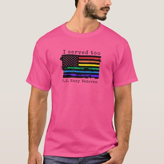 "私も務めた" LGBTQメンズカットシャツ – 海軍退役軍人 Tシャツ (正面)