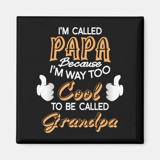 私も行き先だからパパと呼ばれるカッコいい マグネット (正面)