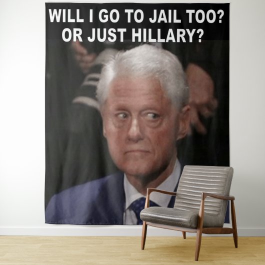 私も逮捕されるの？それともヒラリーだけ？ タペストリー (インサイチュ)