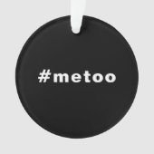 私も、#metoo、プライド白黒 オーナメント (正面)