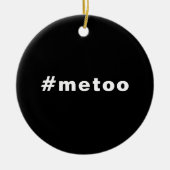 私も、#metoo、プライド白黒 セラミックオーナメント (正面)