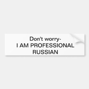 私をありますプロロシアのなバンパーステッカーが心配しないで下さい バンパーステッカー
