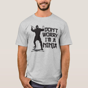 私をあります忍者が心配しないで下さい Tシャツ