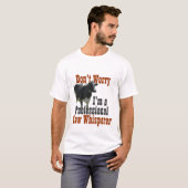 私をあります牛Wispererの専門Tシャツが心配しないで下さい Tシャツ (正面フル)