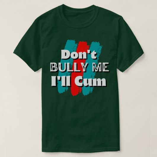 私をいじめないでくれCUM2 Tシャツ (デザイン正面)