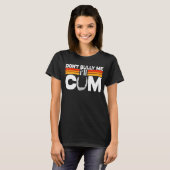 私をいじめないで来 Tシャツ (正面フル)