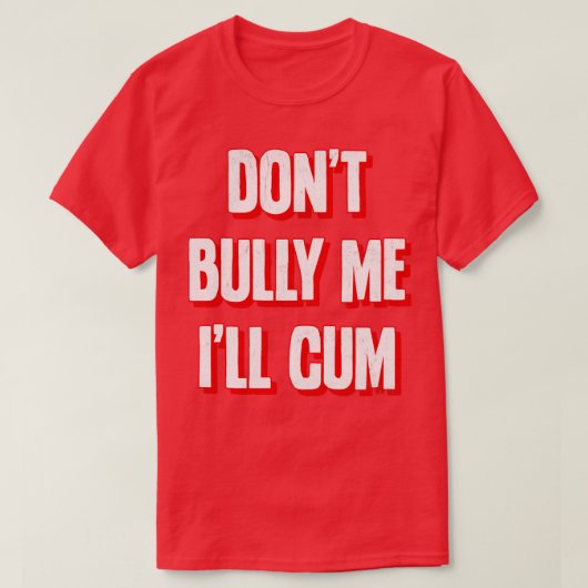 私をいじめないように2 Tシャツ (デザイン正面)