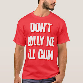 私をいじめないように2 Tシャツ