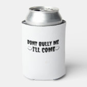 私をいじめるな来 缶クーラー (缶正面)