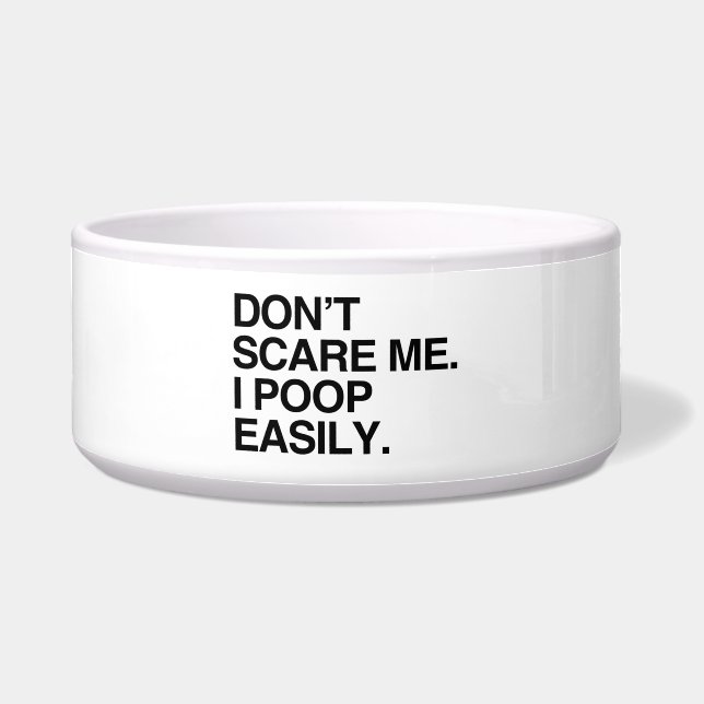 私をおびえさせないで下さい。 I容易のウンチ ボウル (正面)