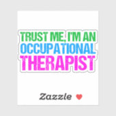 私をおもしろい信頼する私は職業セラピストOTである シール (シート)