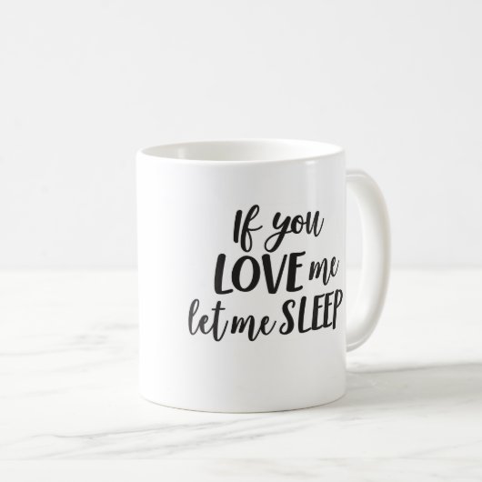 私をお母さんのコーヒー・マグのお母さんの眠ることを許可したら私をマグ愛すれば コーヒーマグカップ (正面右)