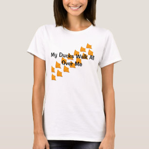 私をくまなく私のアヒルの歩行おもしろTシャツ Tシャツ