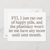 私をちょうど使い果たしました私の月例幸せな丸薬を見て下さい ポストカード (正面/裏面)