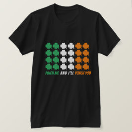 私をつねって、私はあなたをアイルランドのシャムロック旗にパンチする Tシャツ