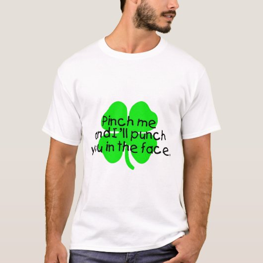 私をつまめば私は顔の打ちます Tシャツ (正面)