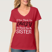 私をなら熱狂する会えば私の姉妹に考えれば Tシャツ (正面)