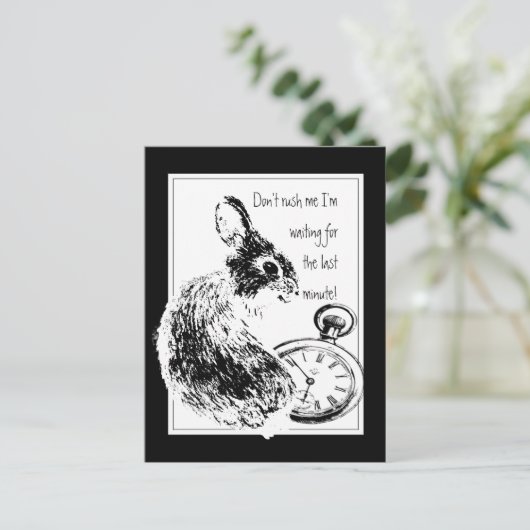 私をのどたん場、遅いおもしろいのウサギ急がせないで下さい ポストカード (スタンド正面)