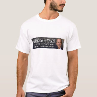 私をまだ恋しく思って下さいか。 Tシャツ