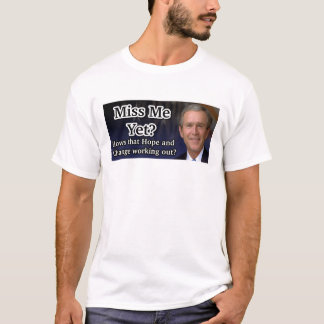 私をまだ恋しく思って下さいか。 Tシャツ