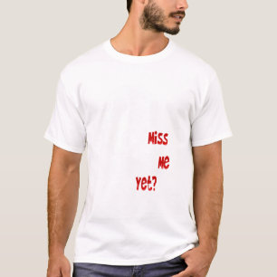 私をまだ恋しく思って下さいか。_whiteのワイシャツ tシャツ