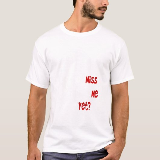 私をまだ恋しく思って下さいか。_whiteのワイシャツ tシャツ (正面)