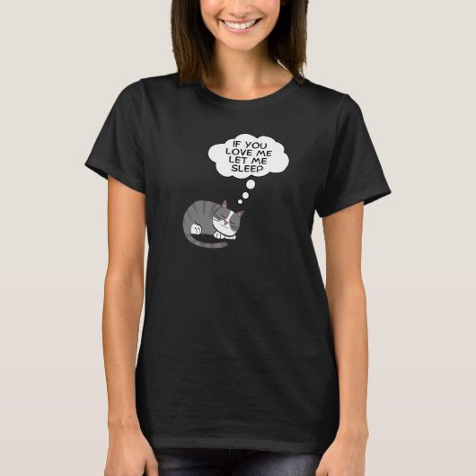 私をもし愛して眠らせてくれ Tシャツ (正面)