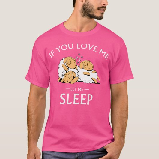 私をもし愛して私は眠らせたひつじ Tシャツ (正面)