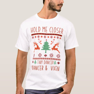私をより強く抱きしめて小さなダンサー、フラッパー、そしてヴィクセン Tシャツ