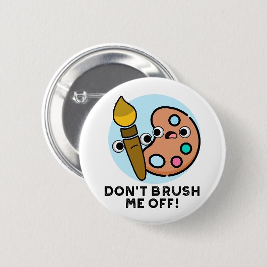 私をアートプリンからおもしろい離さないで 缶バッジ (正面&裏面)