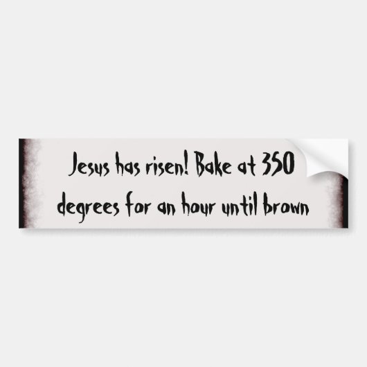 私をイエス・キリスト焼いて下さい バンパーステッカー (正面)