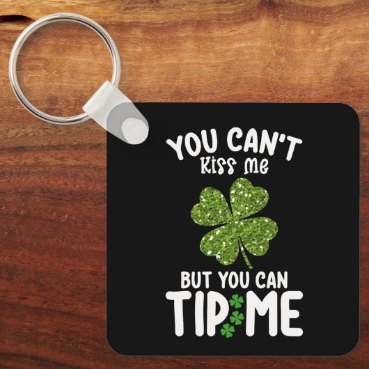 私をキスすることはできないが、セントパトリックの キーホルダー (正面)