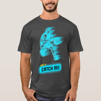 私をキャッチできない Tシャツ