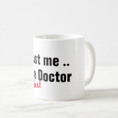 私をクール信じて医者のパンだおもしろい コーヒーマグカップ (正面右)