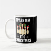 私をスペアそれはクリスマスおもしろいボーリングTeだ コーヒーマグカップ (左)