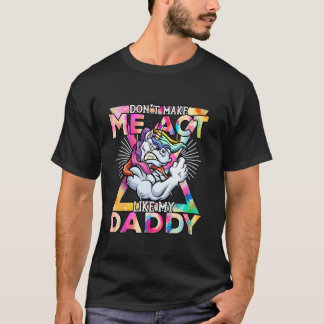 私をパパのユニコーおもしろいルに怒する Tシャツ