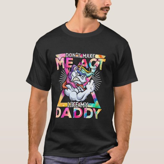 私をパパのユニコーおもしろいルに怒する Tシャツ (正面)