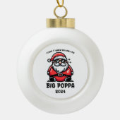 私をビッグ・ポッパと呼ぶときそれを愛しなさい セラミックボールオーナメント (正面)