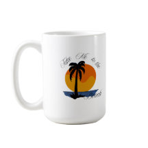 私をビーチに連れて行く – Summer Vibes Mug