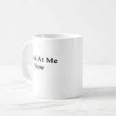 私を今見て下さい コーヒーマグカップ (正面左)
