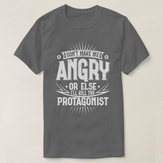 私を作怒るか他の私は主人公を殺す Tシャツ (デザイン正面)