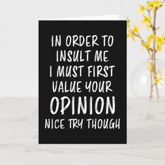 私を侮辱するためにおもしろいことわざ皮肉な冗談 カード (黄色い花)