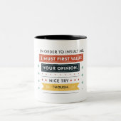 私を侮辱するには、まず君を大切にしなくてはならない ツートーンマグカップ (中央)