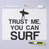 私を信じてください。サーフィン – コピー 薄葉紙 (クラフト)