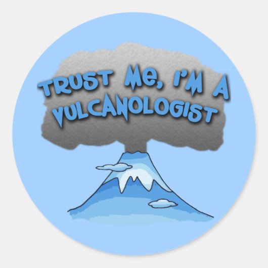 私を信じて加硫学者だ!Tシャツ、タンブラー ラウンドシール (正面)